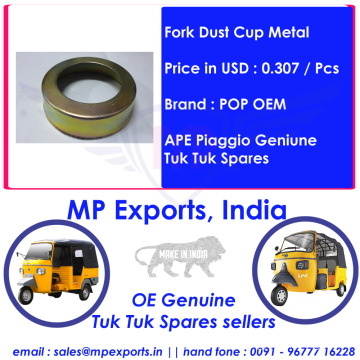 APE Tuk tuk Spares Fork Dust Cup Metal